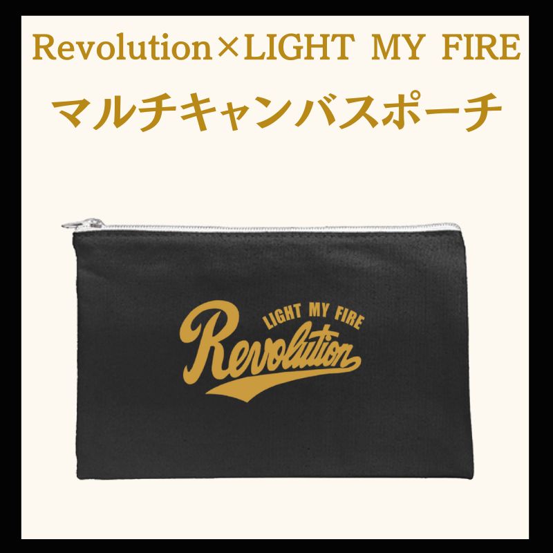 Revolution×LIGHT MY FIRE マルチキャンバスポーチ